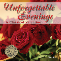 Unforgettable Evenings: A Classical Valentine, 2005