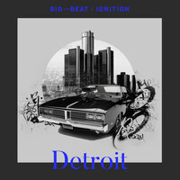 Big Beat Ignition: Detroit, 2018