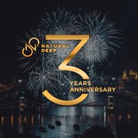 Natural Deep 3 Years Anniversary