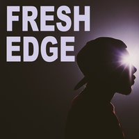 Fresh Edge, 2017