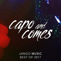 Jango Music - Best of 2017 (Compiled by Capo & Comes), 2017