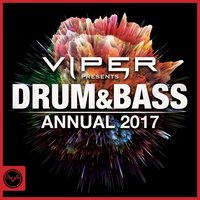 Drum & Bass Annual 2017 (Viper Presents), 2017