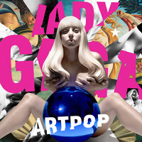 ARTPOP, 2013