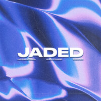 Jaded