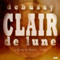 Clair De Lune: Piano Music, 2012