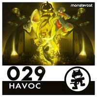 Monstercat 029 - Havoc, 2016