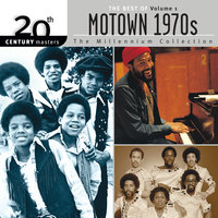 20th Century Masters - The Millennium Collection: Best Of Motown 1970s, Vol. 1, 2001