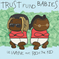 Trust Fund Babies, 2021