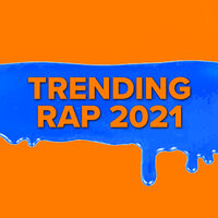 Trending Rap 2021, 2021