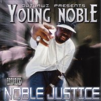 Noble Justice, 2002