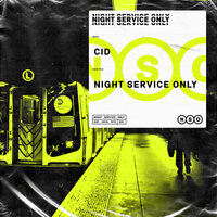 Night Service Only, 2019