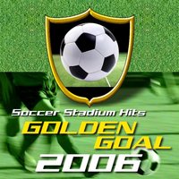 Golden Goal 2006 - Soccer Stadium Hits