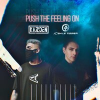 Push the Feeling On