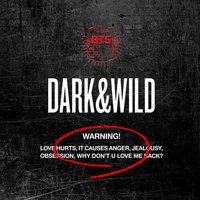 Dark & Wild, 2014