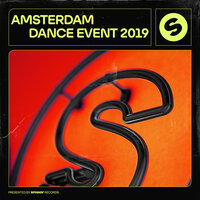 Amsterdam Dance Event 2019 (Presented by Spinnin' Records), 2019