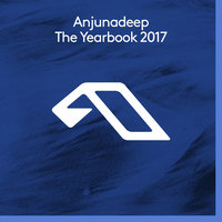 Anjunadeep The Yearbook 2017, 2018