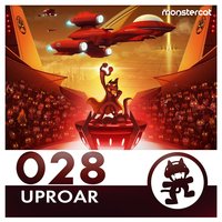 Monstercat 028 - Uproar, 2016