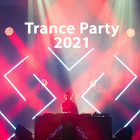 Trance Party 2021, 2021