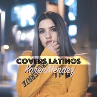 Covers Latinos, 2017