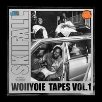 WOIIYOIE TAPES Vol.1