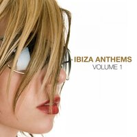 Ibiza Anthems 12, 2006