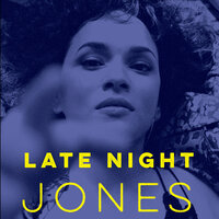 Late Night Jones, 2020