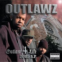 Outlaw 4 Life: 2005 A.P., 2005