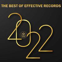 THE BEST OF EFFECTIVE RECORDS 2022, 2022