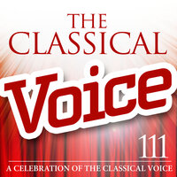 The Classical Voice: A Celebration of the Classical Voice, 2013